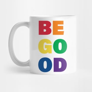 Be Good Mug